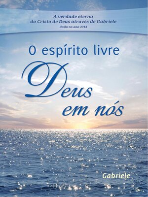 cover image of O espírito livre--Deus em nós